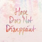 Hope-Does-Not-Disappoint